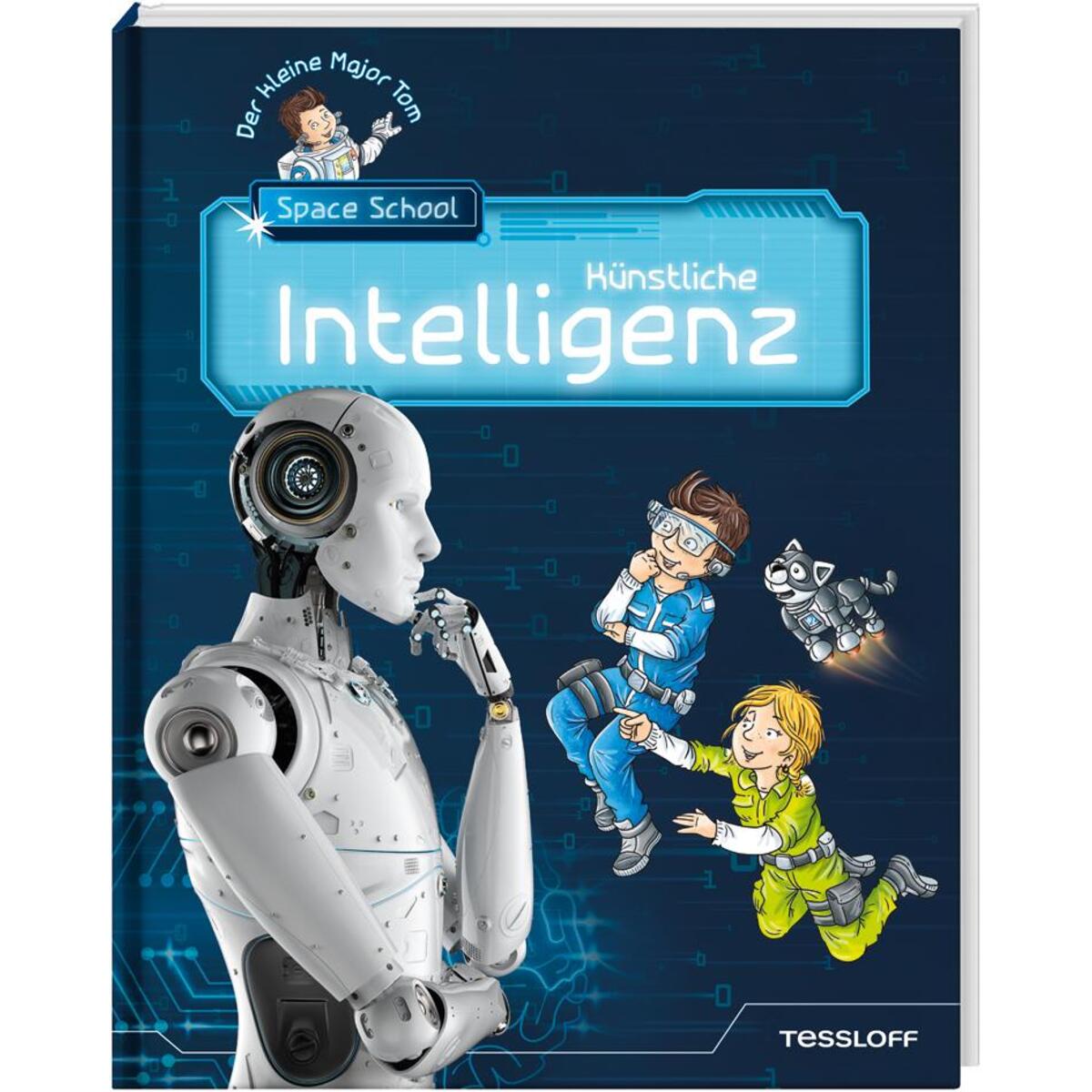Der kleine Major Tom. Space School. Band 2: Künstliche Intelligenz von Tessloff Verlag