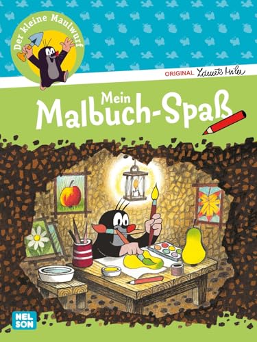 Der kleine Maulwurf: Mein Malbuch-Spaß von Nelson