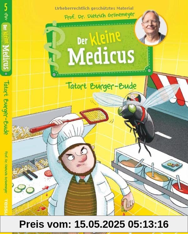 Der kleine Medicus. Band 5. Tatort Burger-Bude