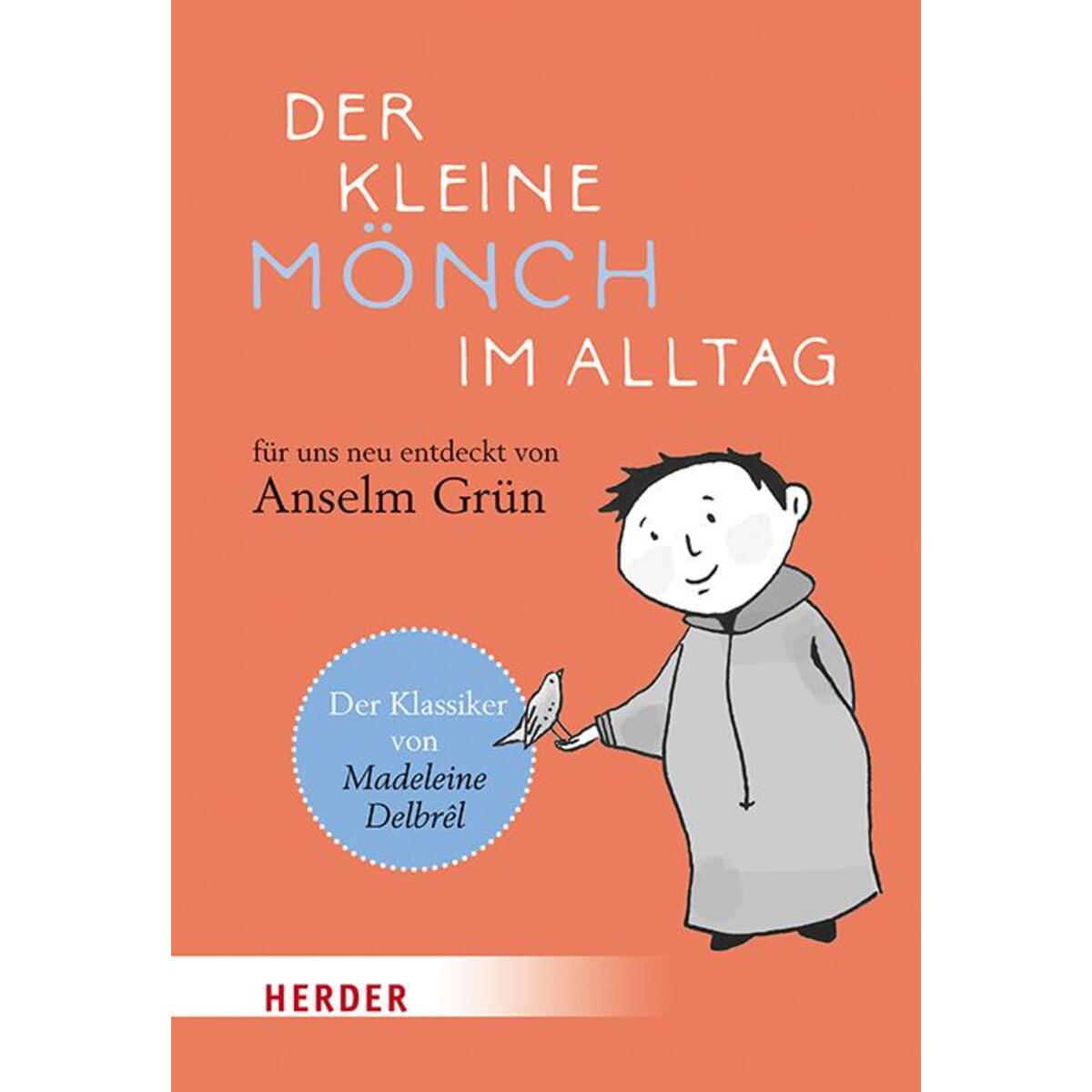 Der kleine Mönch im Alltag von Herder Verlag GmbH