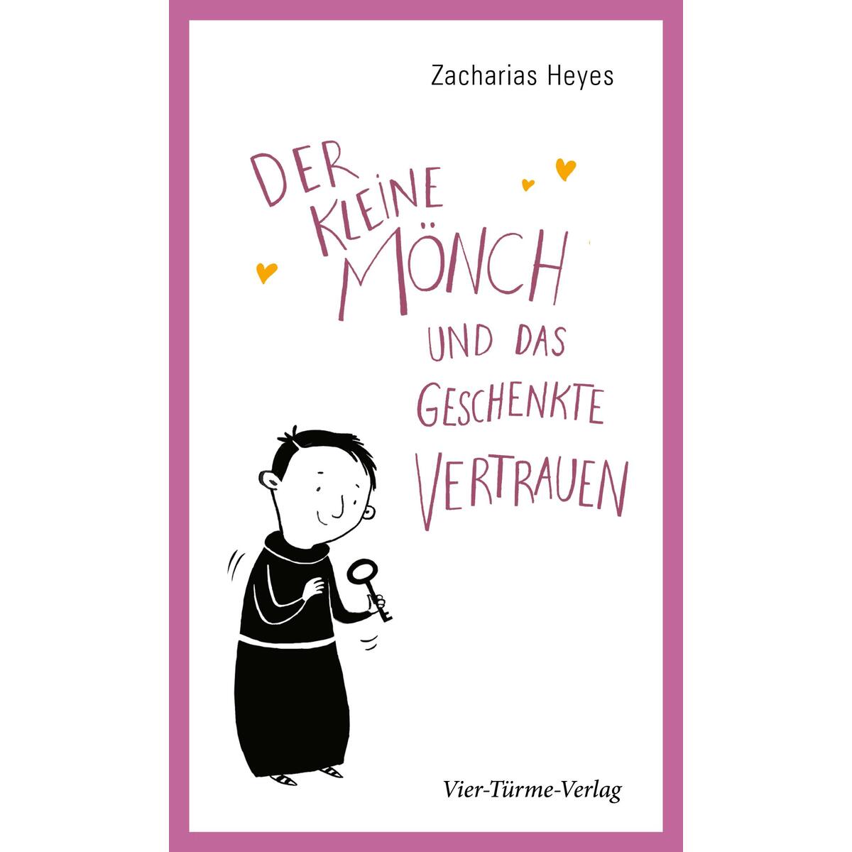 Der kleine Mönch und das geschenkte Vertrauen von Vier Tuerme GmbH