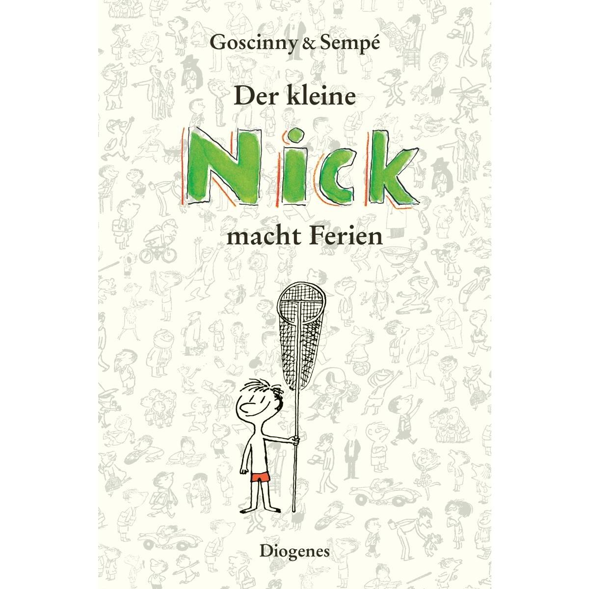 Der kleine Nick macht Ferien von Diogenes Verlag AG