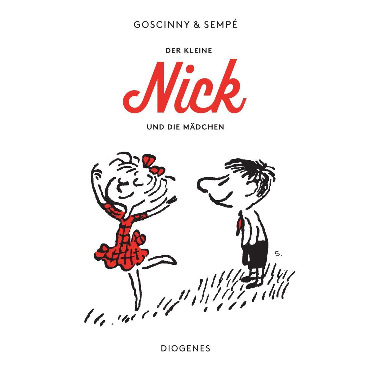 Der kleine Nick und die Mädchen Der kleine Nick und die Mädchen von Diogenes Verlag AG
