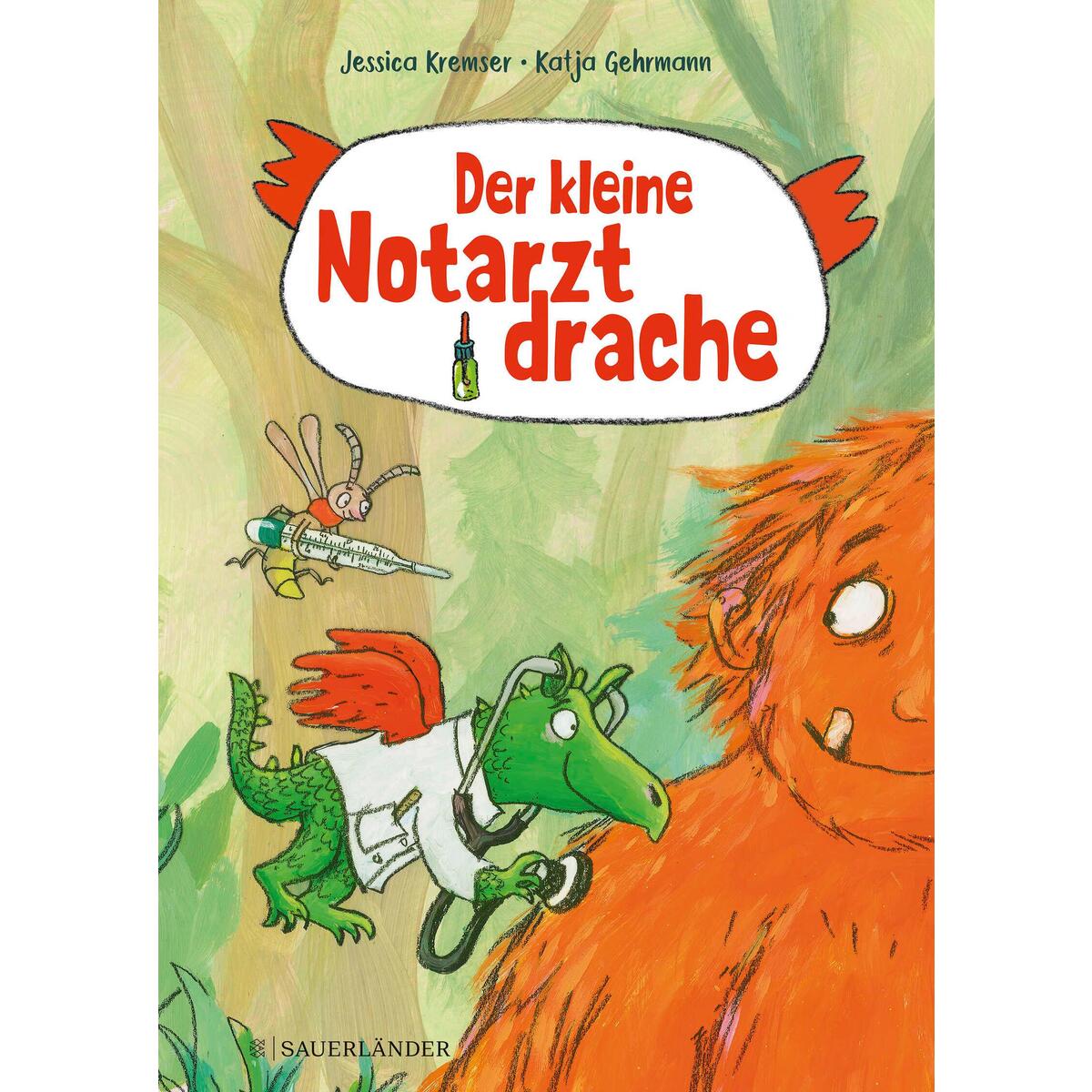 Der kleine Notarztdrache von FISCHER Sauerländer