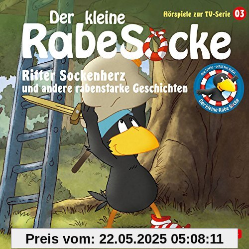 Der kleine Rabe Socke - Ritter Sockenherz und andere rabenstarke Geschichten: 1 CD (Hörspiele zur TV Serie, Band 3)