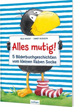Der kleine Rabe Socke: Alles mutig! 5 Bilderbuchgeschichten vom kleinen Raben Socke von Esslinger in der Thienemann-Esslinger Verlag GmbH