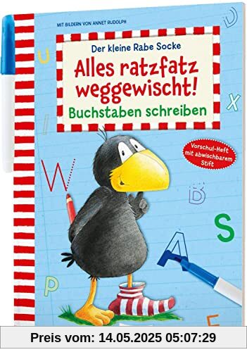 Der kleine Rabe Socke: Alles ratzfatz weggewischt!: Buchstaben schreiben | Erstes Lernen spielend leicht