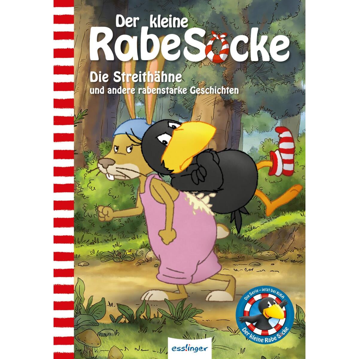 Der kleine Rabe Socke: Die Streithähne und andere rabenstarke Geschichten Der kleine Rabe Socke: Die Streithähne und andere rabenstarke Geschichten von Esslinger Verlag