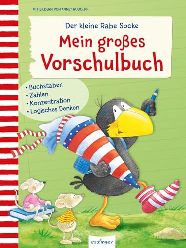 Der kleine Rabe Socke: Mein großes Vorschulbuch: Spielend vorbereitet auf den Schulstart von Esslinger Verlag