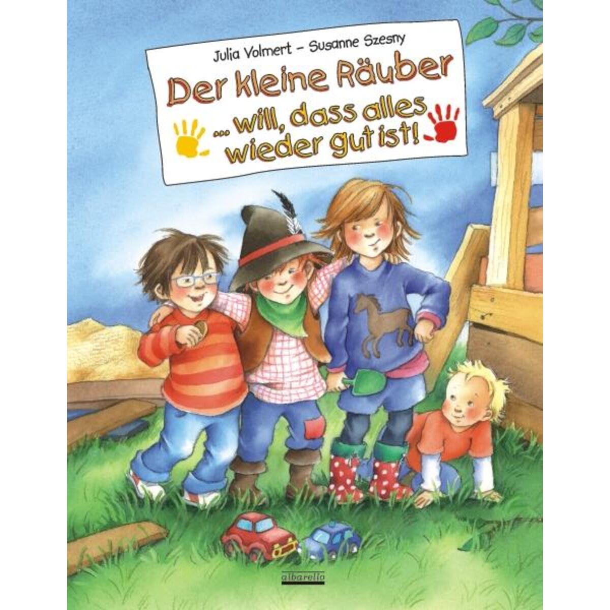 Der kleine Räuber ... will, dass alles wieder gut ist! von Albarello Verlag GmbH