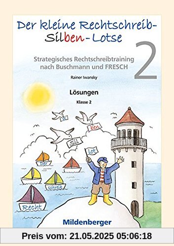 Der kleine Rechtschreib-Silben-Lotse, Klasse 2: Lösungen