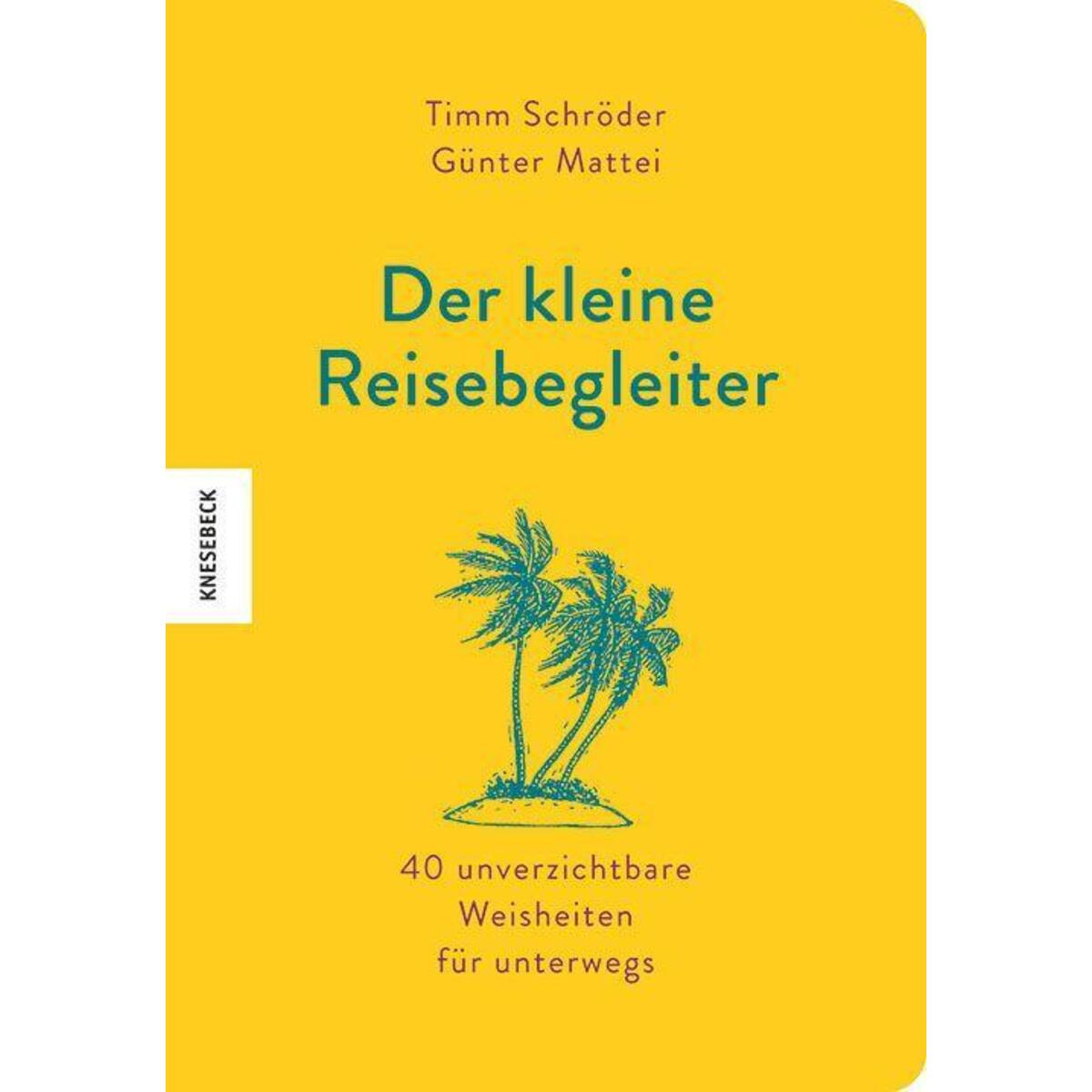 Der kleine Reisebegleiter von Knesebeck Von Dem GmbH