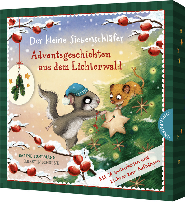 Der kleine Siebenschläfer: Adventsgeschichten aus dem Lichterwald Der kleine Siebenschläfer: Adventsgeschichten aus dem Lichterwald von Thienemann