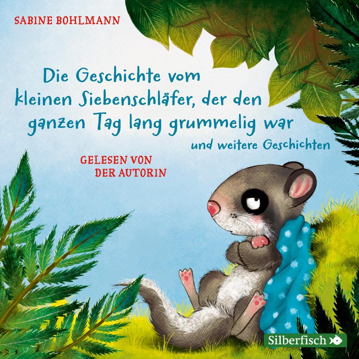 Der kleine Siebenschläfer: Die Geschichte vom kleinen Siebenschläfer, der den ga... Der kleine Siebenschläfer: Die Geschichte vom kleinen Siebenschläfer, der den ga... von Silberfisch
