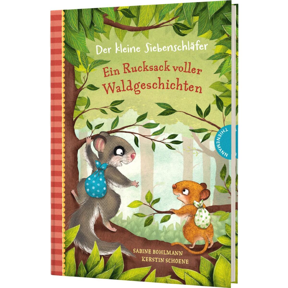Der kleine Siebenschläfer: Ein Rucksack voller Waldgeschichten von Thienemann
