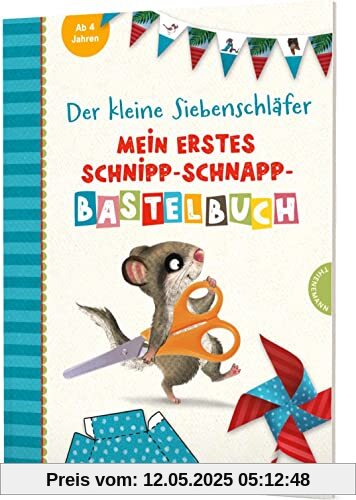Der kleine Siebenschläfer: Mein erstes Schnipp-Schnapp-Bastelbuch: Einfache Bastelideen aus Papier für Kinder ab 3 Jahren Der kleine Siebenschläfer: Mein erstes Schnipp-Schnapp-Bastelbuch: Einfache Bastelideen aus Papier für Kinder ab 3 Jahren