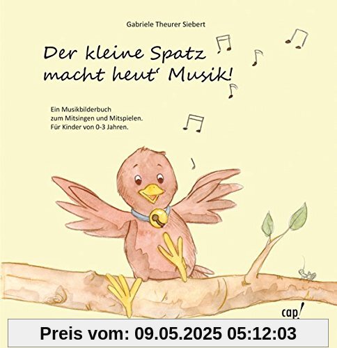 Der kleine Spatz macht heut Musik - Notenheft