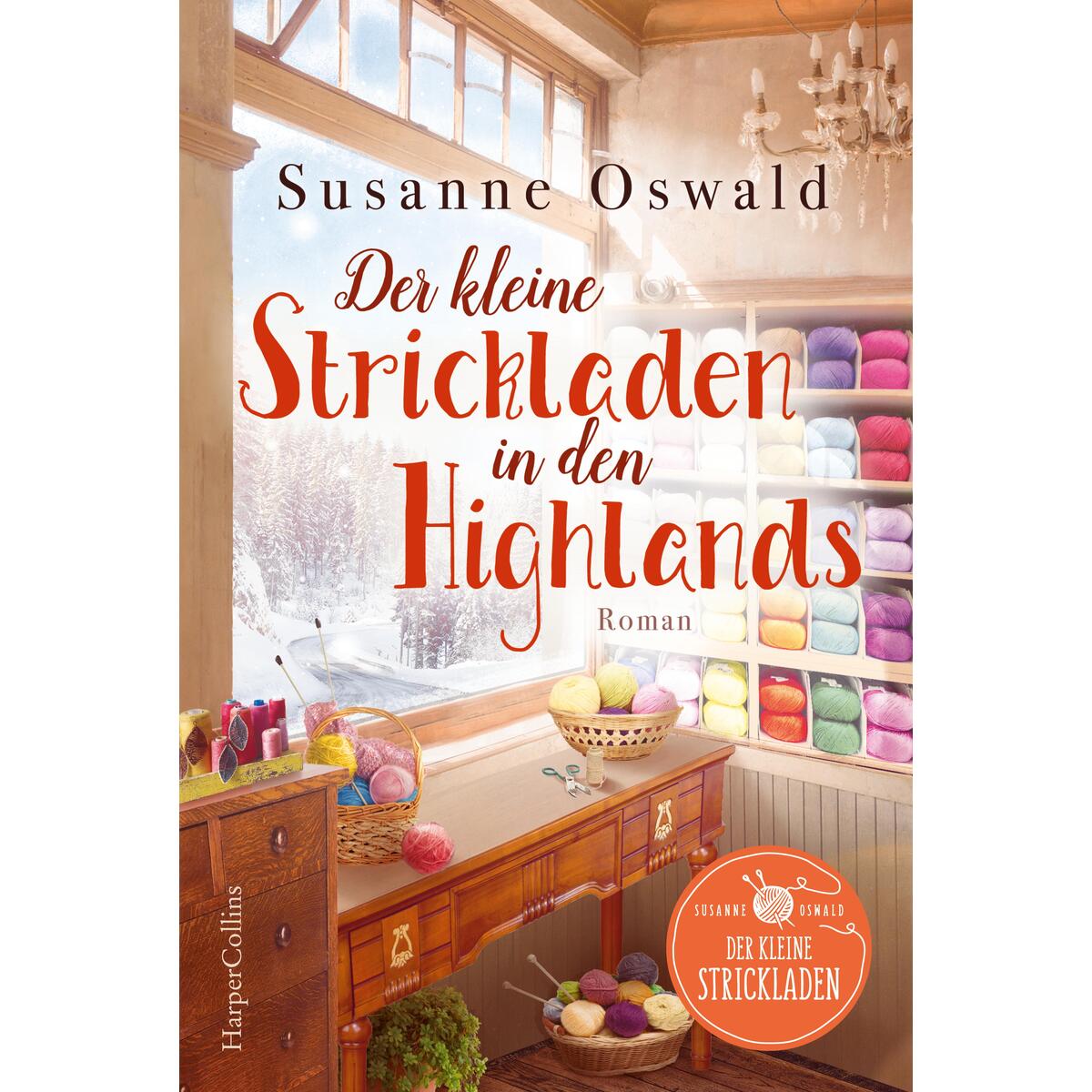 Der kleine Strickladen in den Highlands Der kleine Strickladen in den Highlands von HarperCollins