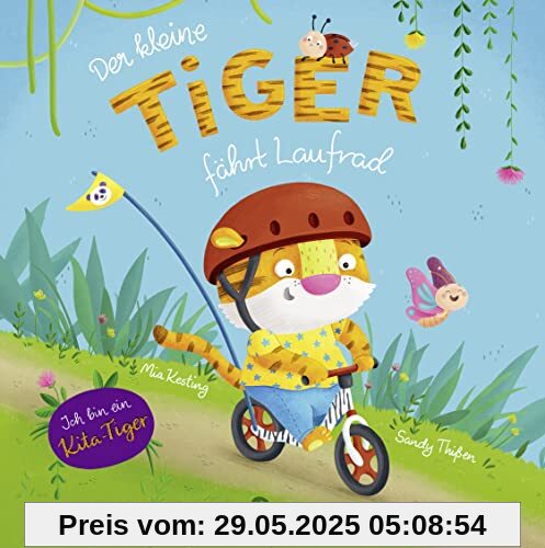 Der kleine Tiger fährt Laufrad: Band 2 Der kleine Tiger fährt Laufrad: Band 2