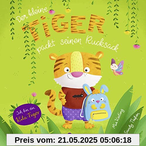 Der kleine Tiger packt seinen Rucksack (Pappbilderbuch)