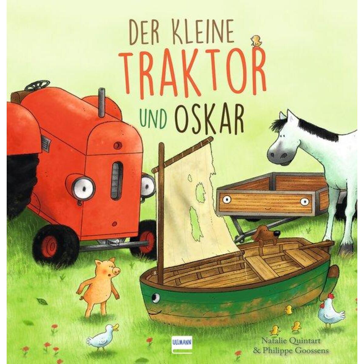 Der kleine Traktor und Oskar Der kleine Traktor und Oskar von Ullmann Medien GmbH