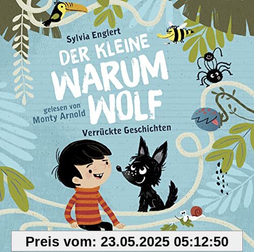 Der kleine Warumwolf: Verrückte Vorlesegeschichten von Sylvia Englert