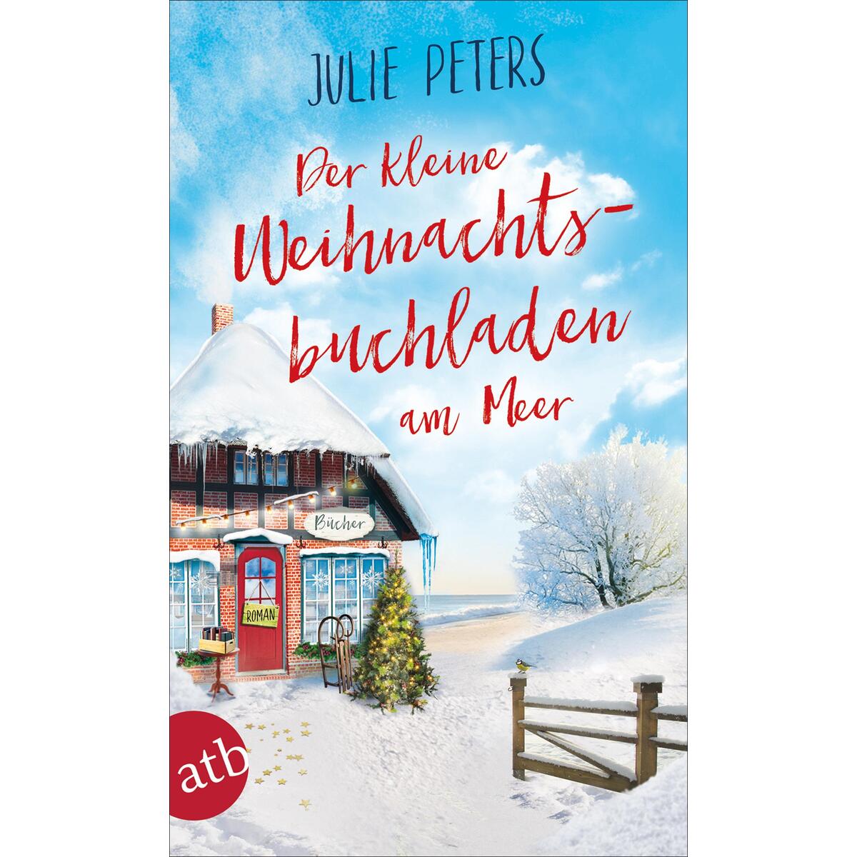 Der kleine Weihnachtsbuchladen am Meer von Aufbau Taschenbuch Verlag