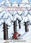 Der kleine Weihnachtsmann geht in die Stadt
