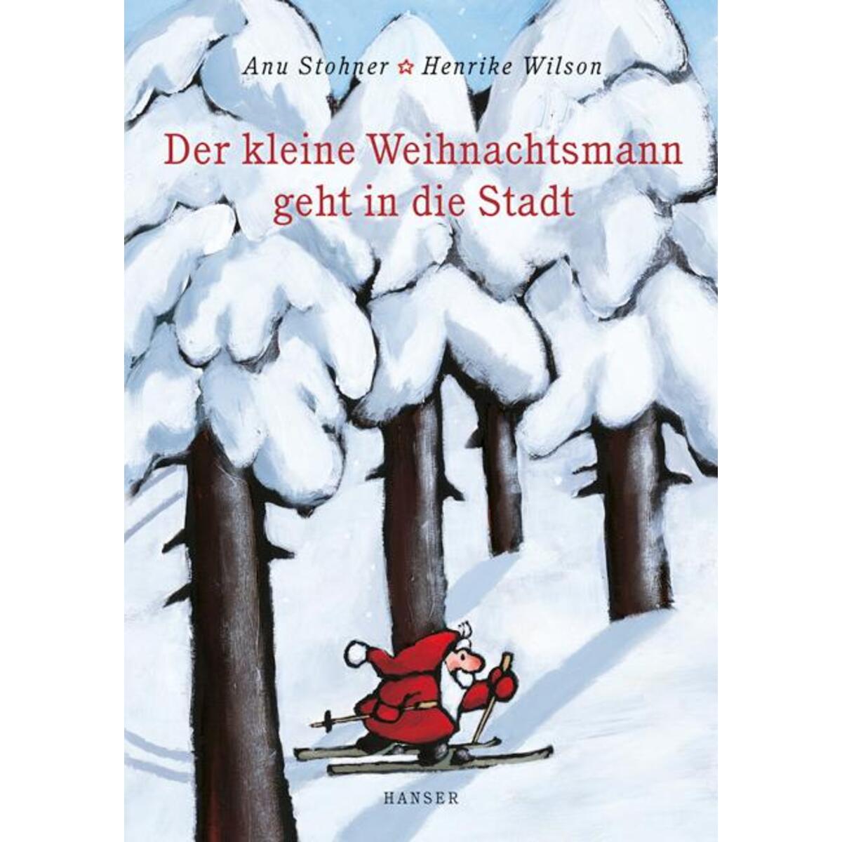 Der kleine Weihnachtsmann geht in die Stadt. Miniausgabe von Carl Hanser Verlag
