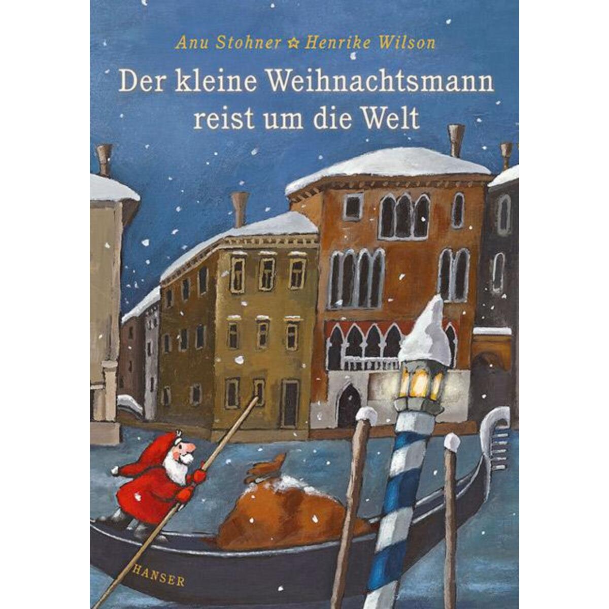 Der kleine Weihnachtsmann reist um die Welt von Carl Hanser Verlag