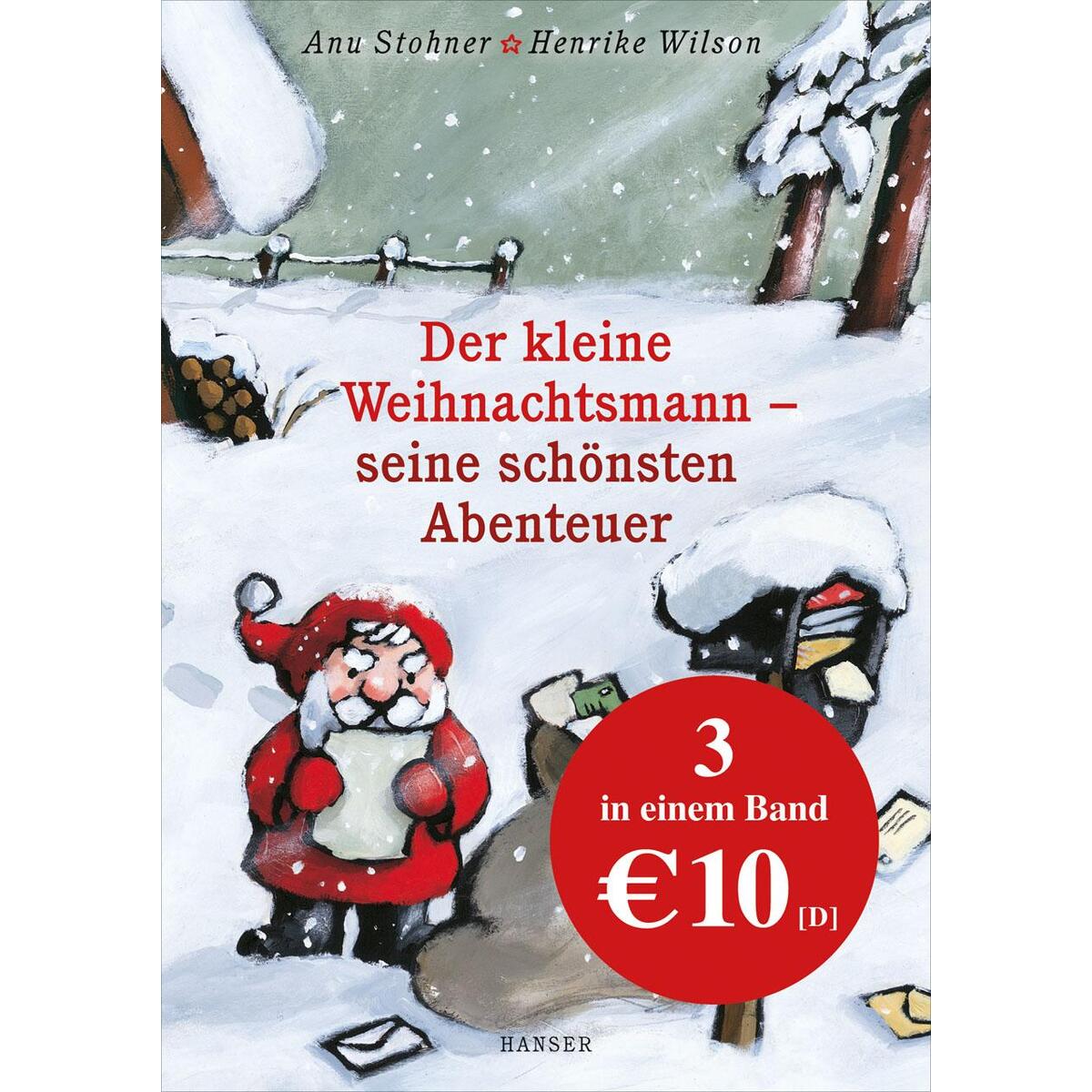 Der kleine Weihnachtsmann - seine schönsten Abenteuer Der kleine Weihnachtsmann - seine schönsten Abenteuer von Carl Hanser Verlag