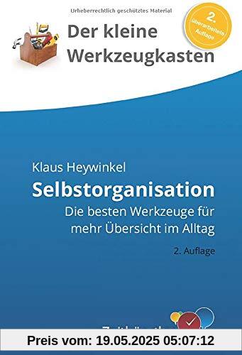 Der kleine Werkzeugkasten - Selbstorganisation Der kleine Werkzeugkasten - Selbstorganisation