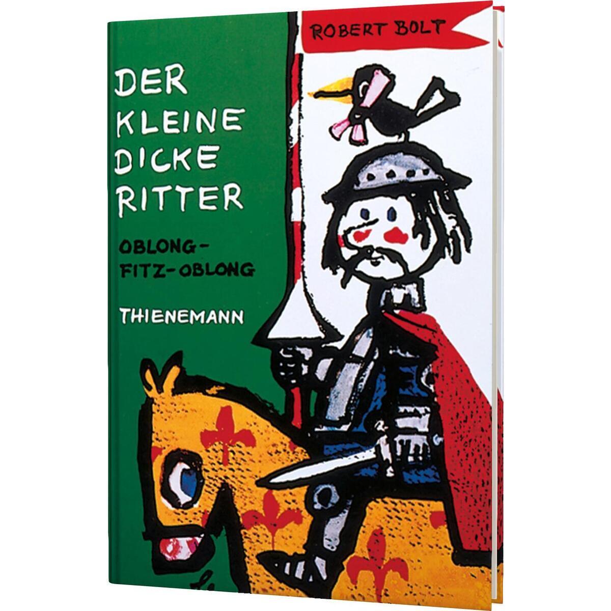 Der kleine dicke Ritter Der kleine dicke Ritter von Thienemann