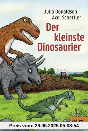 Der kleinste Dinosaurier: Mit vielen Bildern von Axel Scheffler (Gulliver)