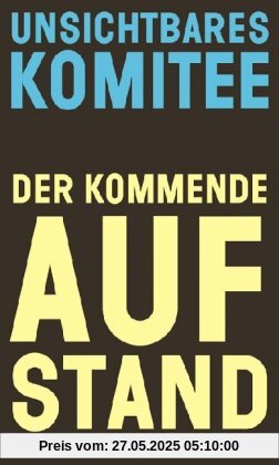 Der kommende Aufstand