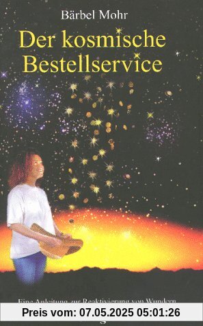 Der kosmische Bestellservice