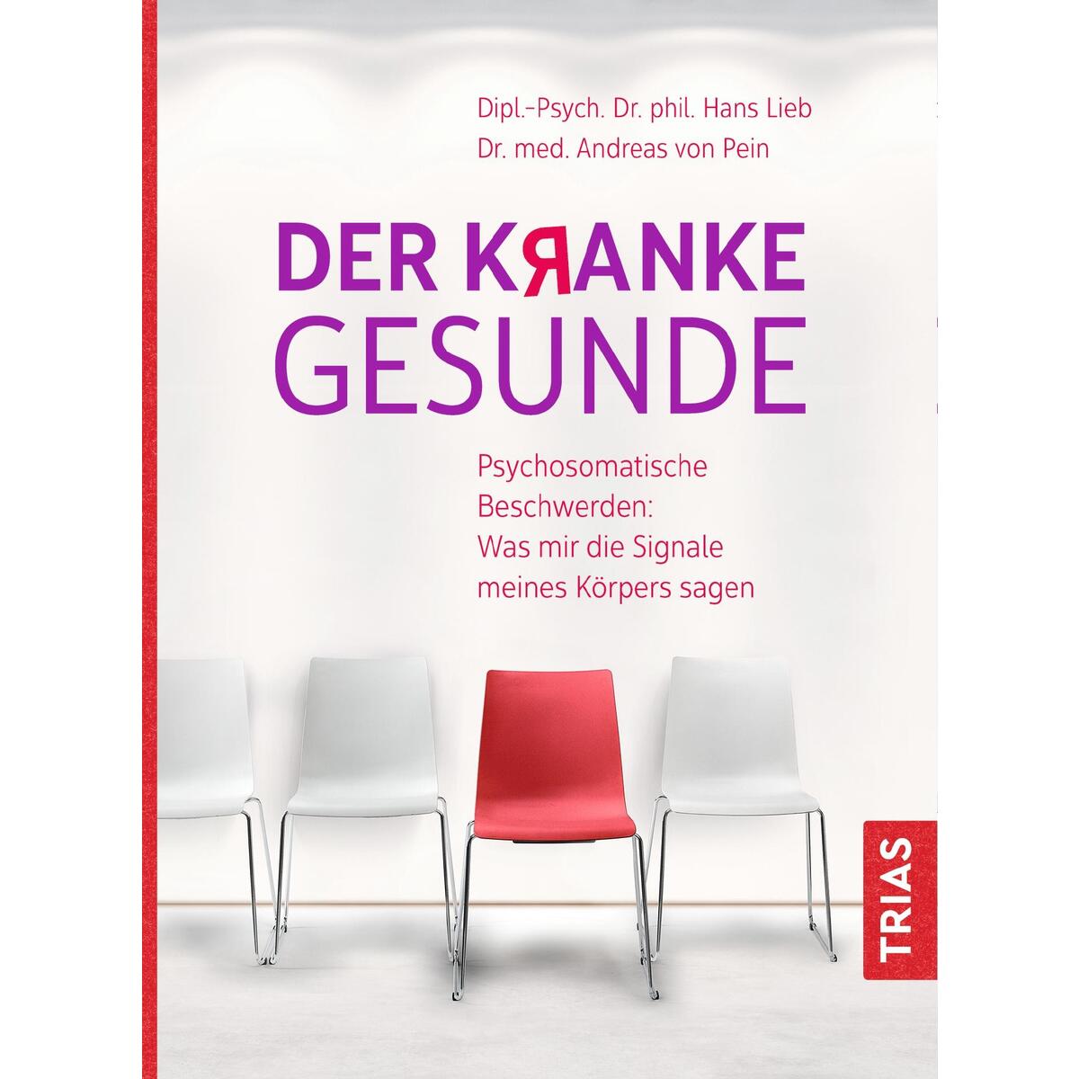 Der kranke Gesunde Der kranke Gesunde von Trias