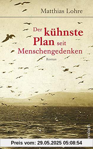 Der kühnste Plan seit Menschengedenken (Quartbuch)