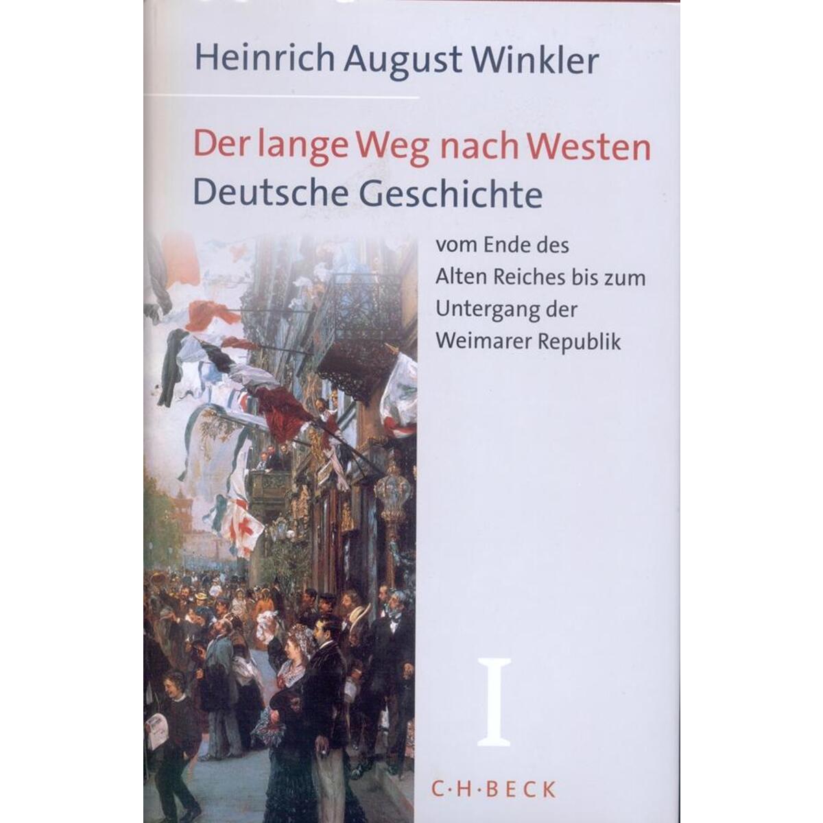Der lange Weg nach Westen 01 Der lange Weg nach Westen 01 von C.H. Beck