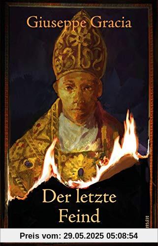 Der letzte Feind: Roman