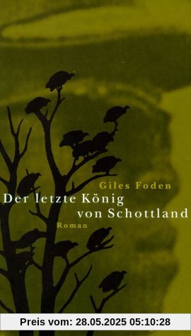 Der letzte König von Schottland