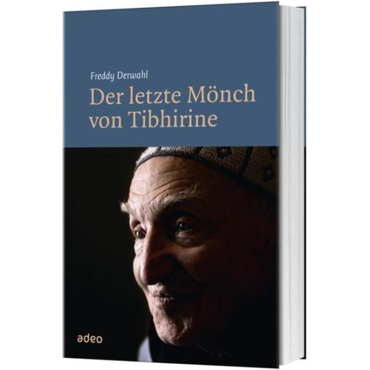 Der letzte Mönch von Tibhirine von adeo