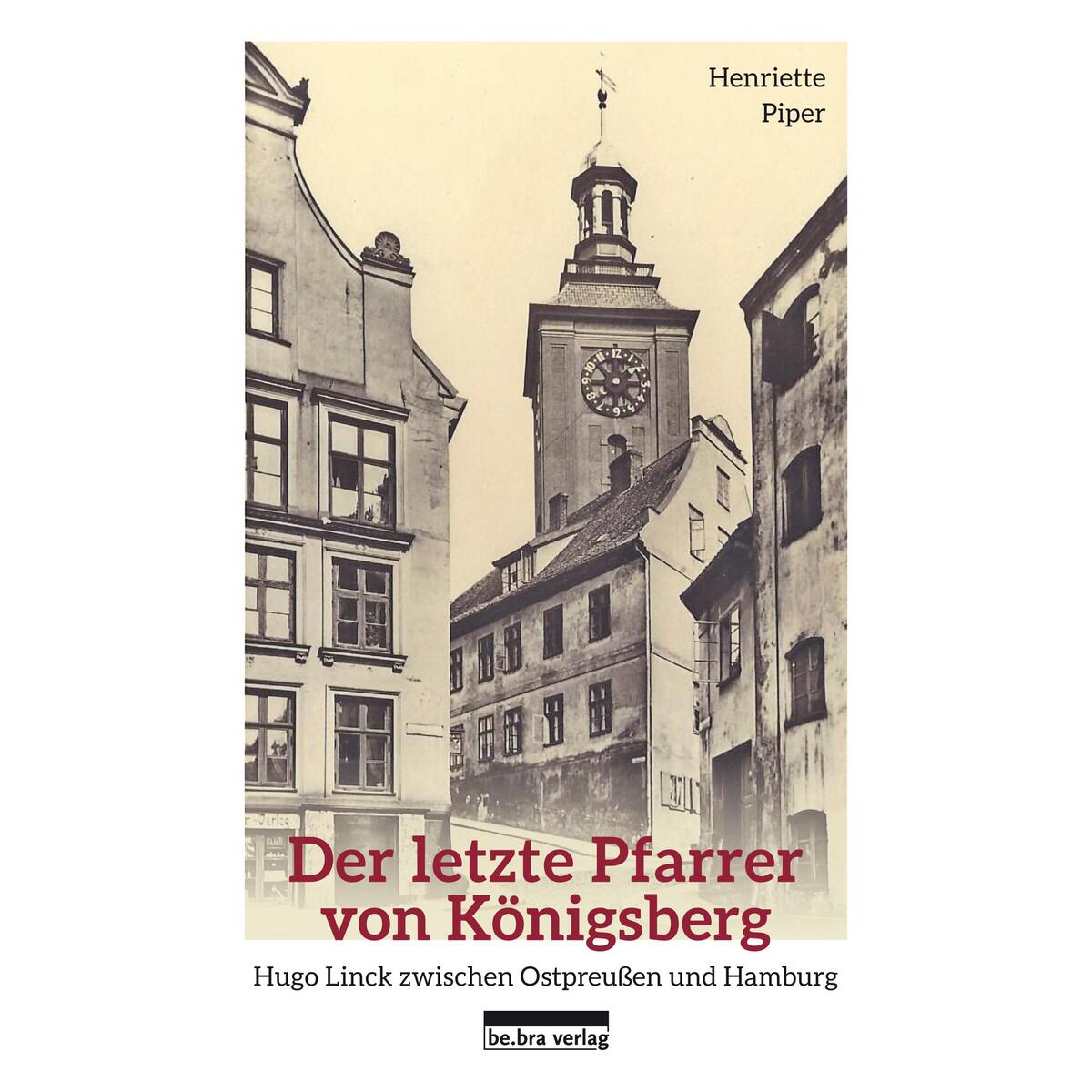 Der letzte Pfarrer von Königsberg von Bebra Verlag