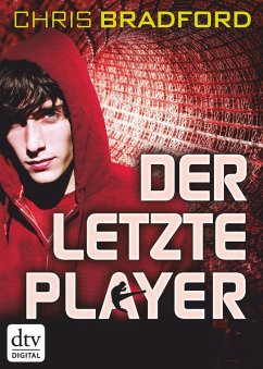 Der letzte Player / Das letzte Level-Reihe Bd.2 (eBook, ePUB) von dtv Verlagsgesellschaft