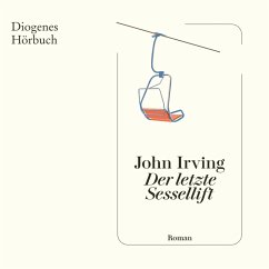 Der letzte Sessellift (MP3-Download) von Diogenes Verlag