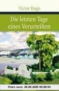 Der letzte Tag eines Verurteilten Der letzte Tag eines Verurteilten