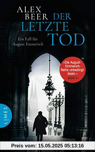 Der letzte Tod: Ein Fall für August Emmerich - Kriminalroman (Die Kriminalinspektor-Emmerich-Reihe, Band 5)