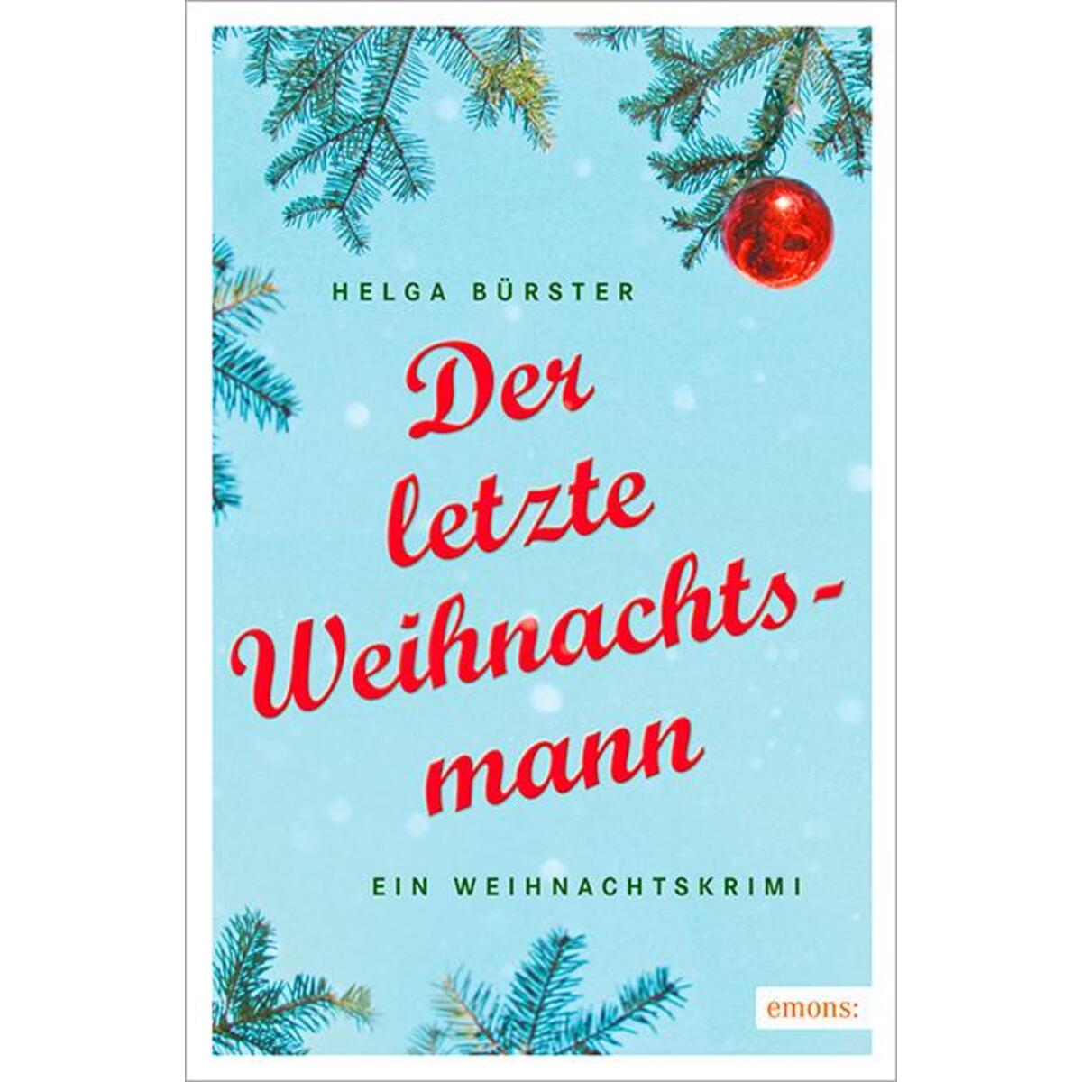 Der letzte Weihnachtsmann von Emons Verlag