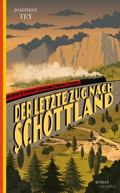 Der letzte Zug nach Schottland / Ein Fall für Alan Grant Bd.6 von Kampa Verlag