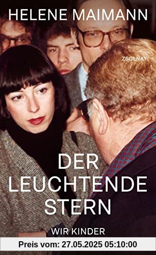 Der leuchtende Stern: Wir Kinder der Überlebenden Der leuchtende Stern: Wir Kinder der Überlebenden